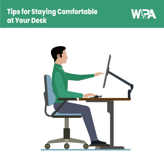 Illustration of a person sitting at a desk with text about staying comfortable at your desk and WPA logo.
